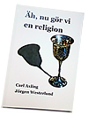 Bok '�h, nu g�r vi en religion'